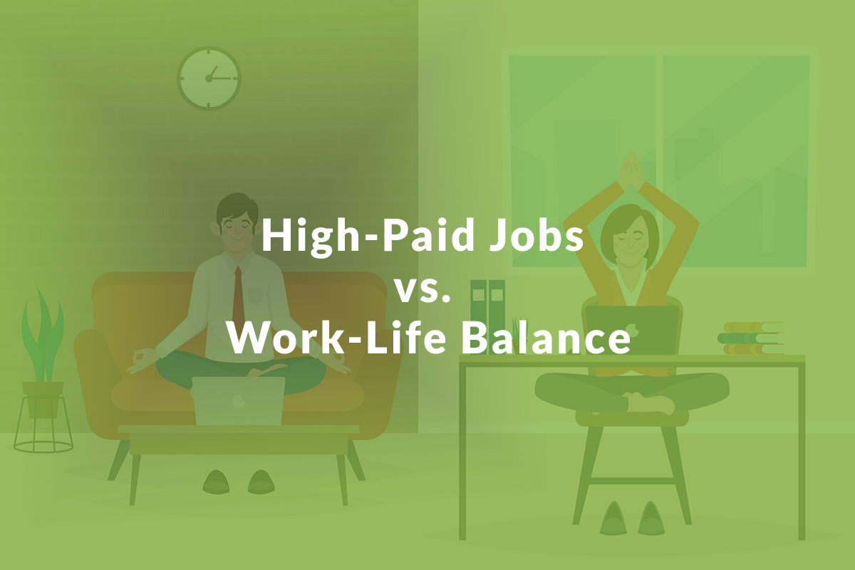Career Choices: High-Paid Job vs. Work-Life Balance
